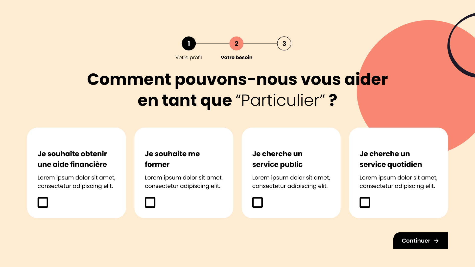Une application mobile d’aide sociale en français, illustrant l’étape du parcours où l’utilisateur indique ses besoins en tant que particulier. Les choix proposés incluent l’obtention d’une aide financière, la recherche de formation, l’accès à un service public ou quotidien. L’interface moderne, épurée et structurée, valorise une navigation fluide adaptée aux besoins locaux et régionaux, favorisant l’engagement des utilisateurs et l’accessibilité des démarches sociales sur mobile.